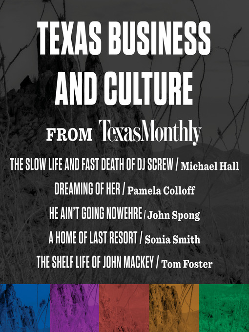 Title details for Texas Business and Culture from Texas Monthly by Various - Wait list